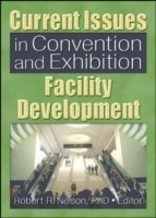 Current Issues in Convention and Exhibition Facility Development