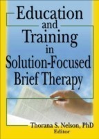 Education and Training in Solution-Focused Brief Therapy