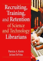 Recruiting, Training and Retention of Science and Technology Librarians