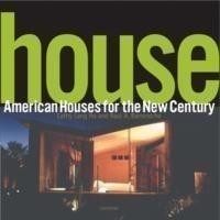 House: American Houses New Century