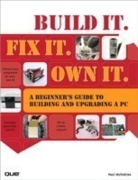 Build It. Fix It. Own It