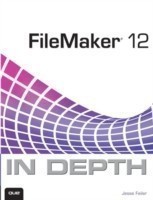 FileMaker 12 In Depth