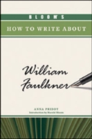 Bloom's How to Write About William Faulkner