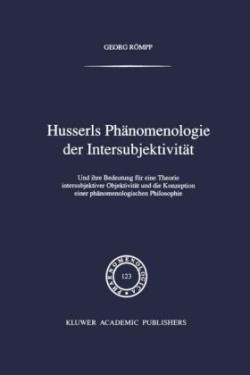 Husserls Phänomenologie Der Intersubjektivität