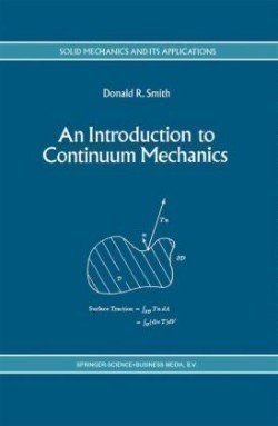 Introduction to Continuum Mechanics - after Truesdell and Noll