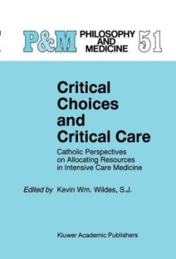 Critical Choices and Critical Care