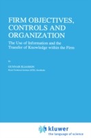 Firm Objectives, Controls and Organization