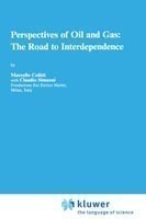 Perspectives of Oil and Gas: The Road to Interdependence