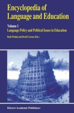 Encyclopedia of Language and Education Language Policy and Political Issues in Education