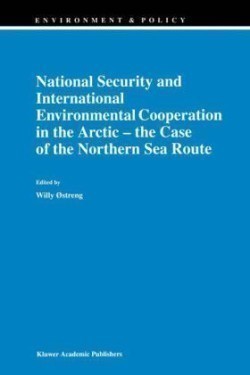 National Security and International Environmental Cooperation in the Arctic — the Case of the Northern Sea Route