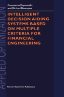 Intelligent Decision Aiding Systems Based on Multiple Criteria for Financial Engineering