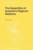 Geopolitics of Australia’s Regional Relations