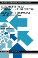 Economics of the U.S. Commercial Airline Industry: Productivity, Technology and Deregulation