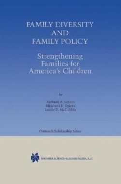 Family Diversity and Family Policy: Strengthening Families for America’s Children