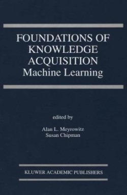 Foundations of Knowledge Acquisition