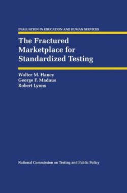 Fractured Marketplace for Standardized Testing