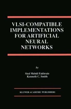 VLSI — Compatible Implementations for Artificial Neural Networks