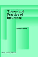 Theory and Practice of Insurance