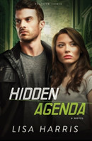Hidden Agenda – A Novel