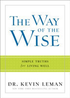 Way of the Wise – Simple Truths for Living Well