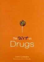 Dirt on Drugs