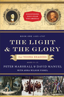 Light and the Glory for Young Readers – 1492–1787