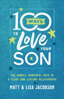 100 Ways to Love Your Son