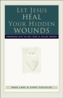 Let Jesus Heal Your Hidden Wounds