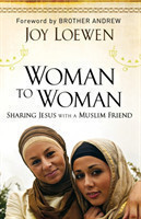 Woman to Woman – Sharing Jesus with a Muslim Friend