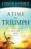 Time to Triumph – How to Win the War Ahead