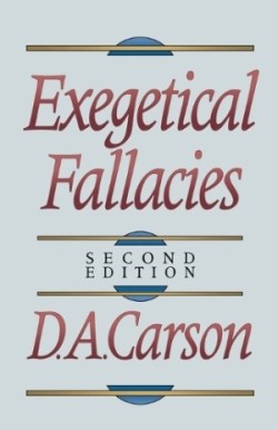 Exegetical Fallacies