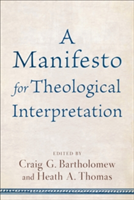 Manifesto for Theological Interpretation