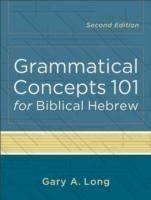 Grammatical Concepts 101 for Biblical Hebrew