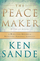 Peacemaker – A Biblical Guide to Resolving Personal Conflict