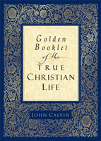 Golden Booklet of the True Christian Life