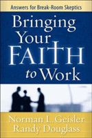 Bringing Your Faith to Work