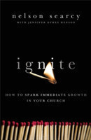 Ignite – How to Spark Immediate Growth in Your Church