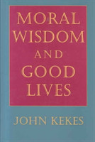 Moral Wisdom and Good Lives