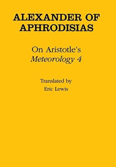 On Aristotle's "Meteorology 4"