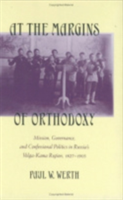 At the Margins of Orthodoxy