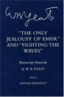 Only Jealousy of Emer" and "Fighting the Waves"