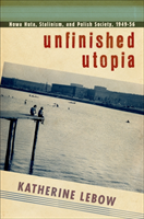 Unfinished Utopia