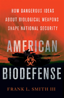 American Biodefense