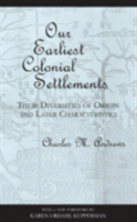 Our Earliest Colonial Settlements