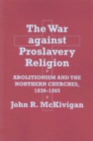 War against Proslavery Religion
