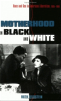 Motherhood in Black and White