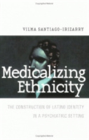 Medicalizing Ethnicity