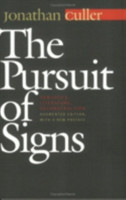 Pursuit of Signs Semiotics, Literature, Deconstruction