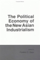 Political Economy of the New Asian Industrialism