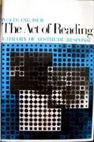 Act of Reading A Theory of Aesthetic Response
